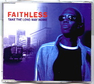 Faithless - Take The Long Way Home